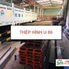 Sắt thép hình U80