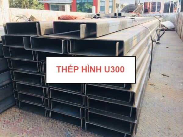 Sắt thép hình U300