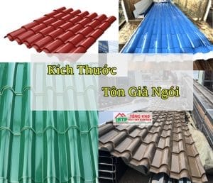 Tiêu chuẩn, độ dày, kích thước tôn giả ngói chuẩn nhất hôm nay