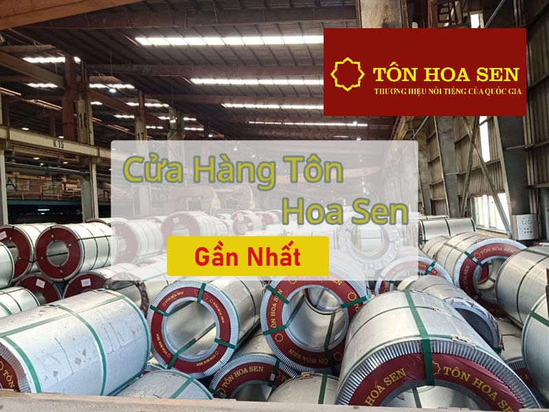 Cửa hàng tôn Hoa Sen gần nhất