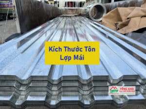 Kích Thước Tôn Lợp Mái Tiêu Chuẩn Mới Nhất