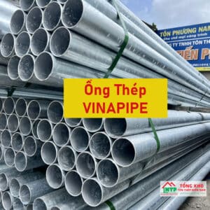 Thép ống Vinapipe là ống thép mạ kẽm, còn được gọi là thép ống tròn