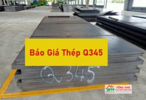 Bảng báo giá thép tấm Q345 mới nhất hôm nay