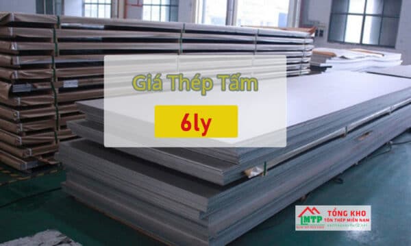 Tham khảo bảng báo giá thép tấm 6mm mới nhất hôm nay