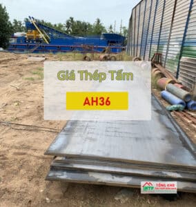 Tham khảo bảng báo giá thép tấm AH36 mới nhất - Liên hệ ngay để nhận ưu đãi lên đến 5%