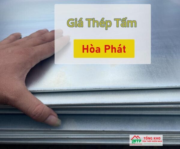 Cập nhật bảng báo giá thép tấm Hòa Phát mới nhất hôm nay