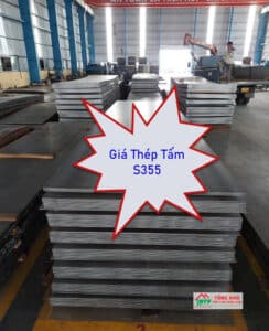 Cập nhật bảng báo giá thép tấm S355 mới nhất hôm nay
