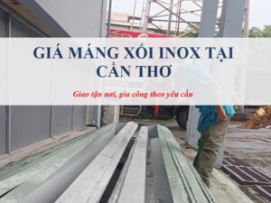 Giá máng xối inox tại Cần Thơ
